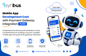 Mobile App Development Cost With Payment Gateway Integration Guide