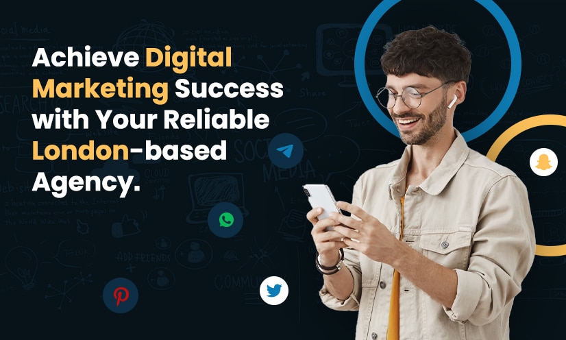 Digital Marketing Agency in London