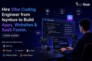 Hire Vibe Coding Experts for Web, Mobile & SaaS Development (2026 Guide)