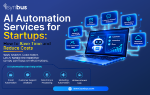 How AI Automation Helps Startups Save Time and Lower Operating Costs
