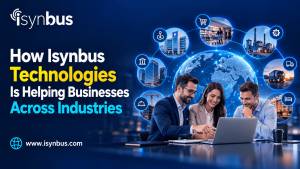 How Isynbus Technologies Is Helping Businesses Across Industries